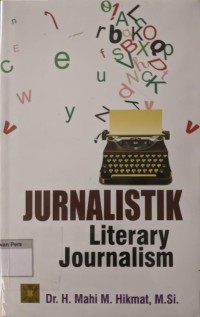 Image of Jurnalistik  : Literary Journalism