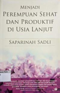 Image of Menjadi perempuan sehat dan produktif di usia lanjut