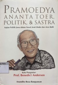 Image of Pramoedya Ananta Toer, Politik, & Sastra