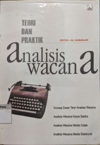 Image of Teori dan Praktik Analisis Wacana