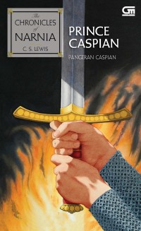 Image of The chronicles of narnia #4 prince caspian : pengeran caspian