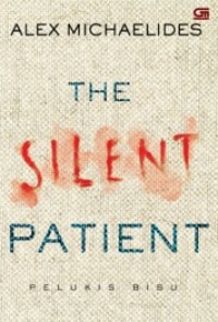 Image of The silent patient : pelukis bisu